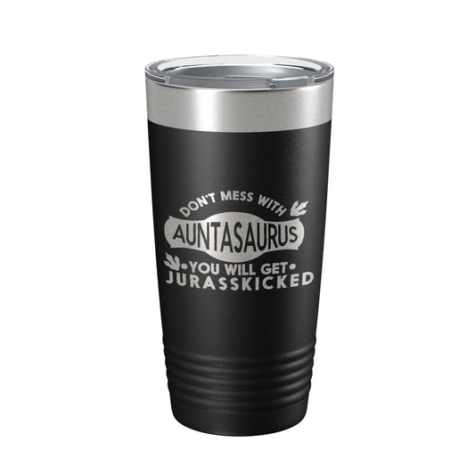 Auntasaurus Tumbler Funny Aunt Gift Travel Mug Jurassic Insulated Laser Engraved Coffee Cup Dinosaur 20 oz-0